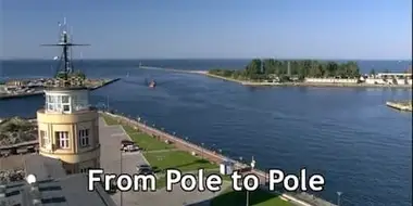 From Pole to Pole