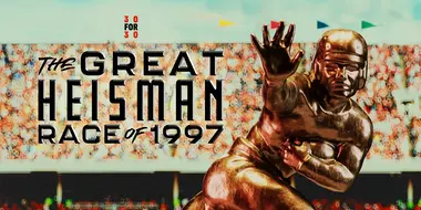 The Great Heisman Race of 1997
