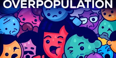 Overpopulation — The Human Explosion Explained