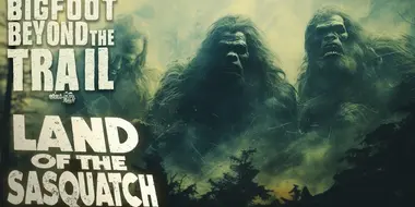 Land of the Sasquatch