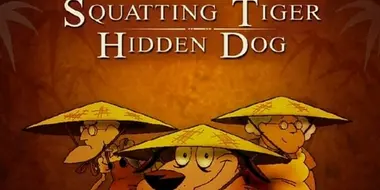 Squatting Tiger, Hidden Dog