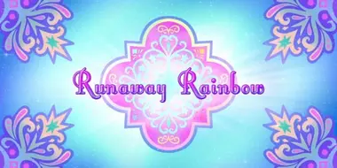 Runaway Rainbow