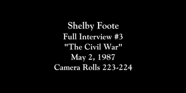 Shelby Foote Full Interview #3 May 2, 1987