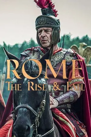 Rome: The Rise and Fall