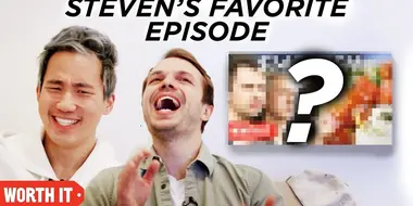 Andrew Reacts To Steven's Favorite 'Worth It' Episode