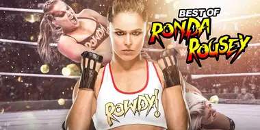 The Best of WWE: Best of Ronda Rousey