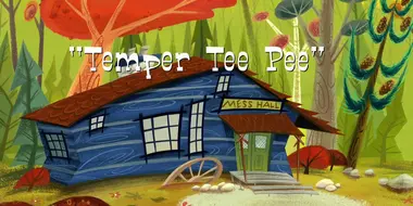 Temper Tee Pee