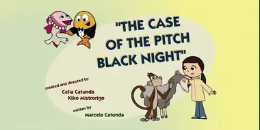 The Case of The Pitch Black Night