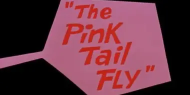 The Pink Tail Fly