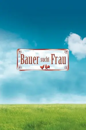 Bauer sucht Frau