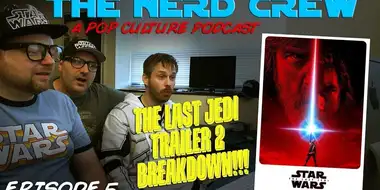 Episode 5 - The Last Jedi Trailer #2 Breakdown!!!