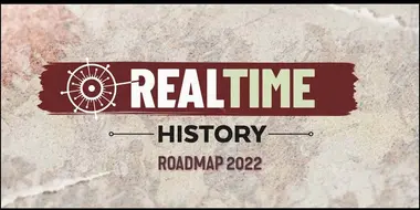 Real Time History Roadmap 2022 - We Need Your Support