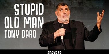 Tony Daro: Stupid Old Man