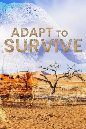 Adapt to Survive