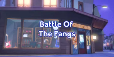 Battle of the Fangs