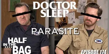 Doctor Sleep and Parasite