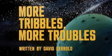 More Tribbles, More Troubles Star Trek The Animated Series Episode 1