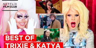 Best Of Drag Queens Trixie Mattel & Katya React To Films