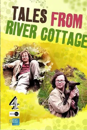 Tales from River Cottage