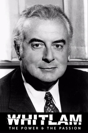 Whitlam: The Power and the Passion