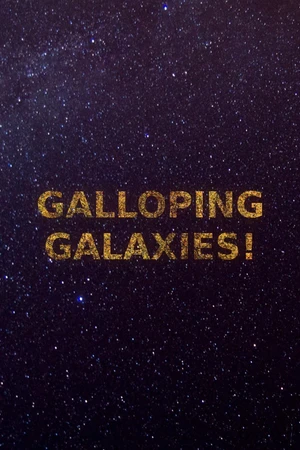 Galloping Galaxies!