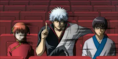 Nothing Lasts Forever, Including Parents, Money, Youth, Your Room, Dress Shirts, Me, You and the Gintama Anime