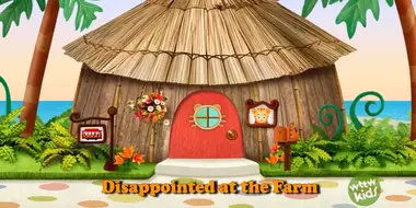 Disappointed at the Farm