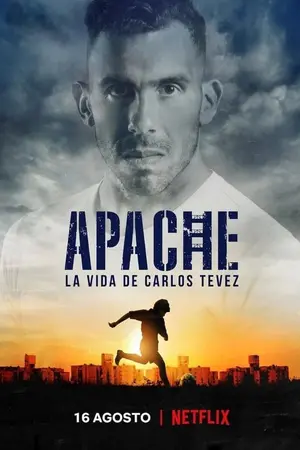 Apache: The Life of Carlos Tevez