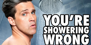 You're Showering Wrong