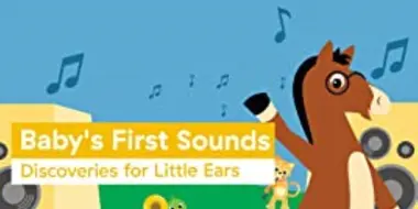 Baby's First Sounds: Discoveries for Little Ears