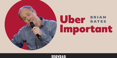 Brian Bates: Uber Important