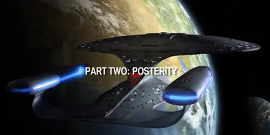 Relativity: The Family Saga of Star Trek: The Next Generation - Part 2: Posterity