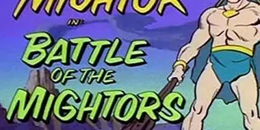 Battle of the Mightors