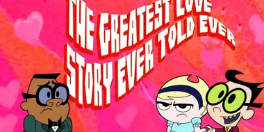 The Greatest Love Story Ever Told Ever