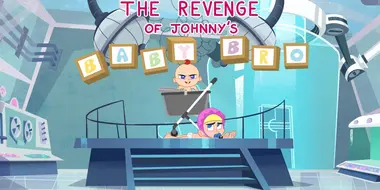 The Revenge of Johnny's Baby Bro