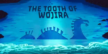 The Tooth of Wojira