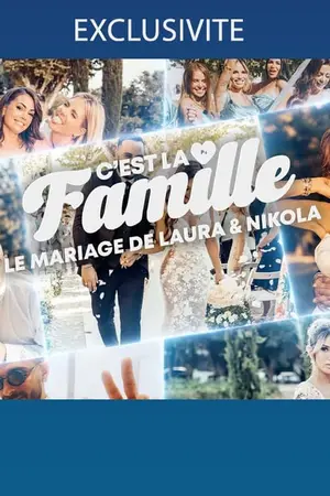 C'est la famille ! - Le mariage de Laura et Nikola