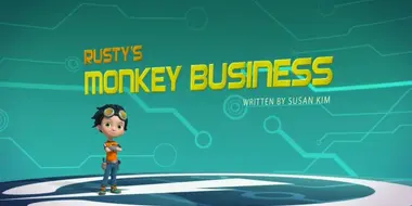 Rusty's Monkey Business