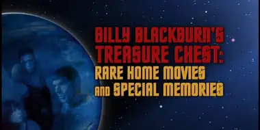 Billy Blackburn's Treasure Chest: Rare Home Movies & Special Memories - Part 1