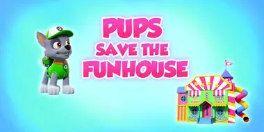 Pups Save the Funhouse