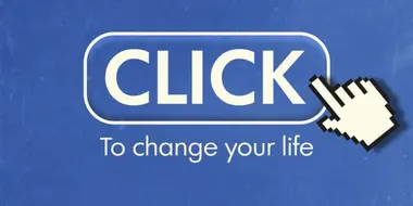 Click to Change Your Life