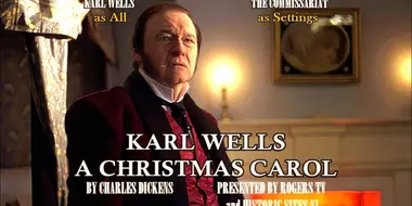 A Christmas Carol featuring Karl Wells