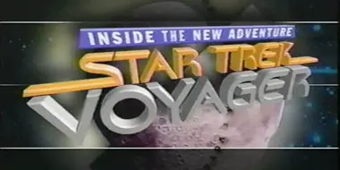 Star Trek Voyager: Inside The New Adventure