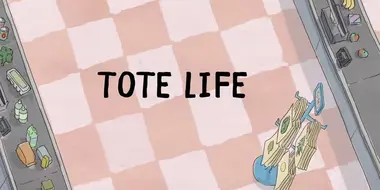 Tote Life