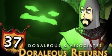 Doraleous Returns