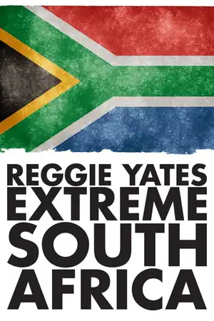 Reggie Yates' Extreme South Africa