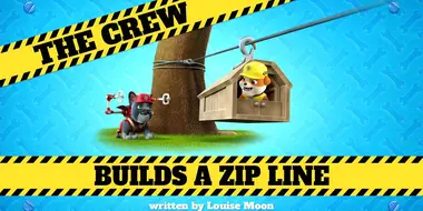 The Crew Builds a Zipline