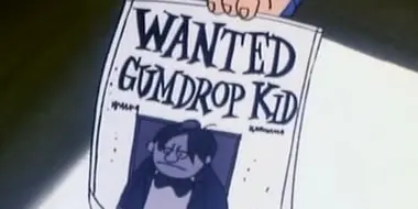 The Gumdrop Kid