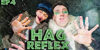 Hag Reflex