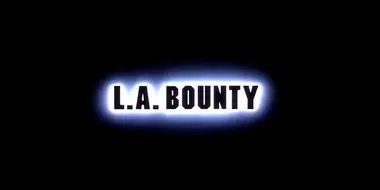 L.A. Bounty (1989)